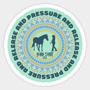 Pressure and Release Navajo - Barn Shirt USA Sticker